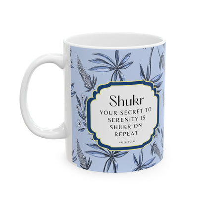 Ceramic Mug, Arabic Word 'SHUKR' Gratefulness Thanks, Original Artwork by Malik and Wolff, Coffee Cup, Tea Mug, Thankful Gift, Gratitude